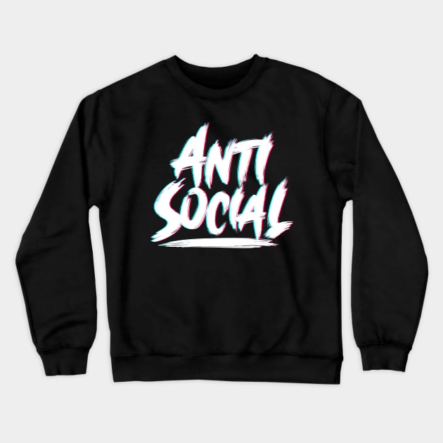 Antisocial - Misanthropic EDM Club Crewneck Sweatshirt by tommartinart